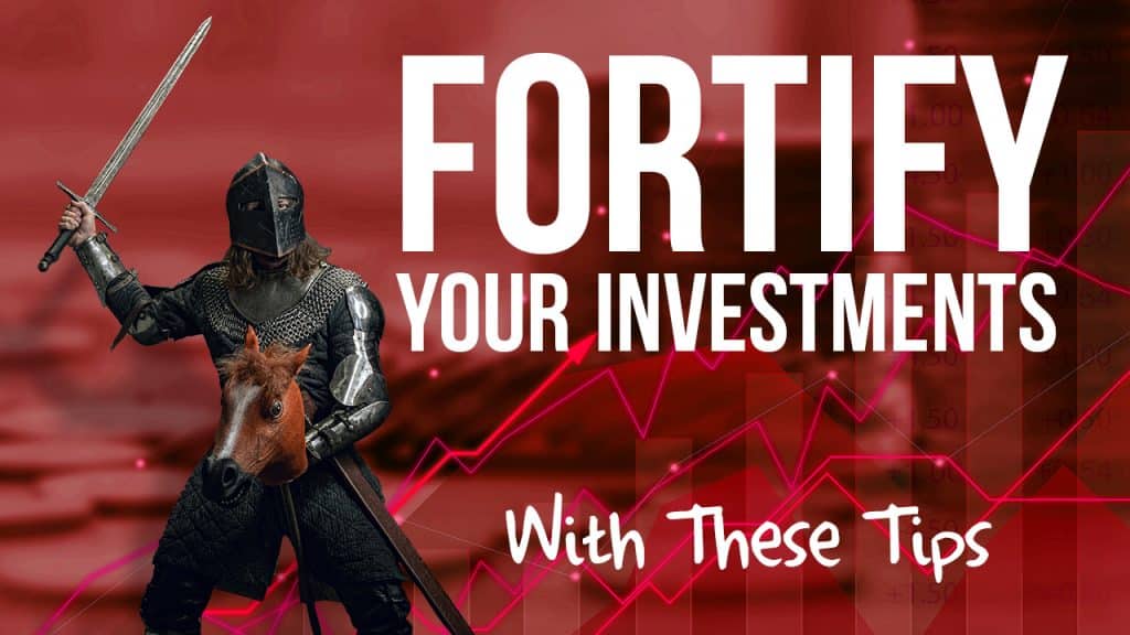 Fortify Your Investment Portfolio