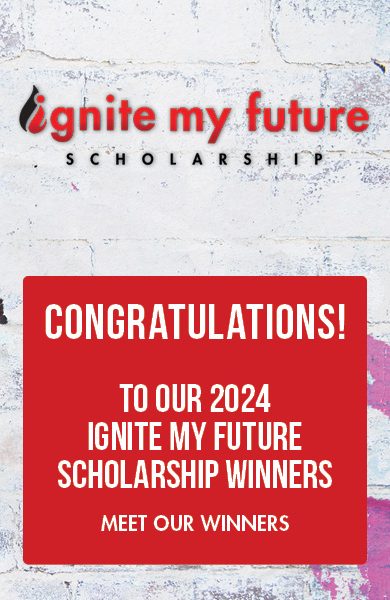 Congratulations to our 2024 Ignite My Future Scholarship Winners