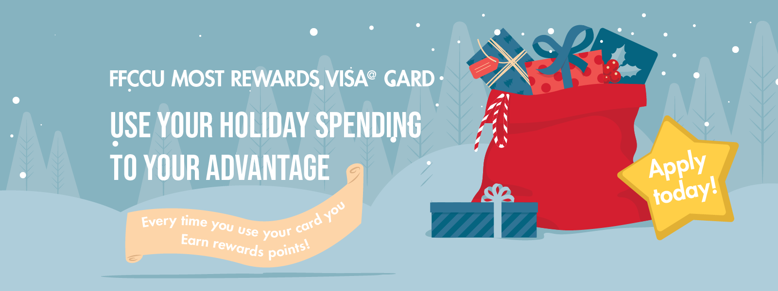 Holiday Most Rewards Slider Get the most rewards on your holiday spending with a Most Rewards VISA card. Image of holiday gifts.