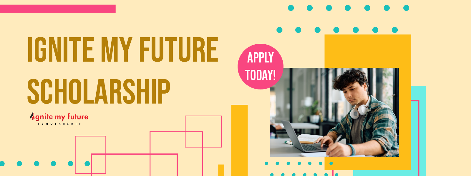 Scholarship2025_Website Slider Ignite my Future Scholarship 2025