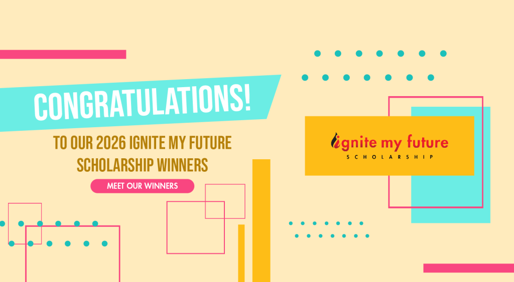 Ignite My Future Scholarship Winners 2026