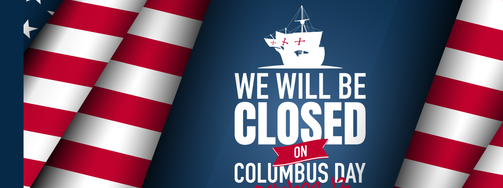 All branches closed on Columbus Day