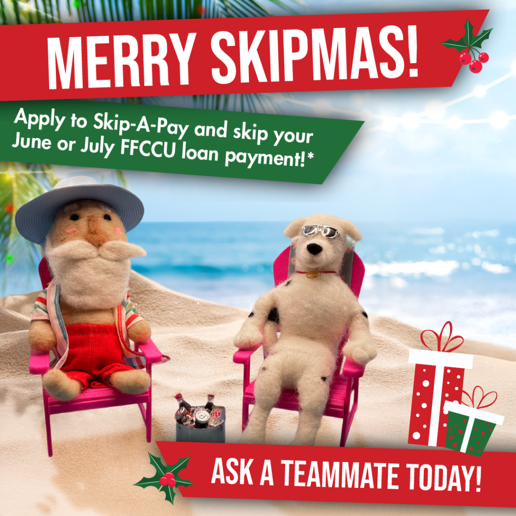 Merry Skipmas! Skip-A-Pay in June or July