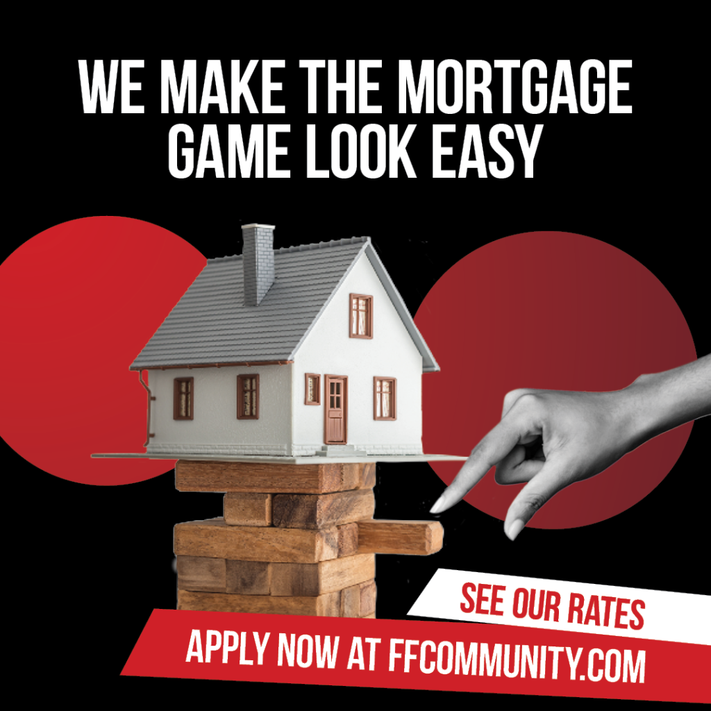 FFCCU Makes the mortgage game look easy. Apply today! House sitting on Jenga blocks as a hand reaches out for them.