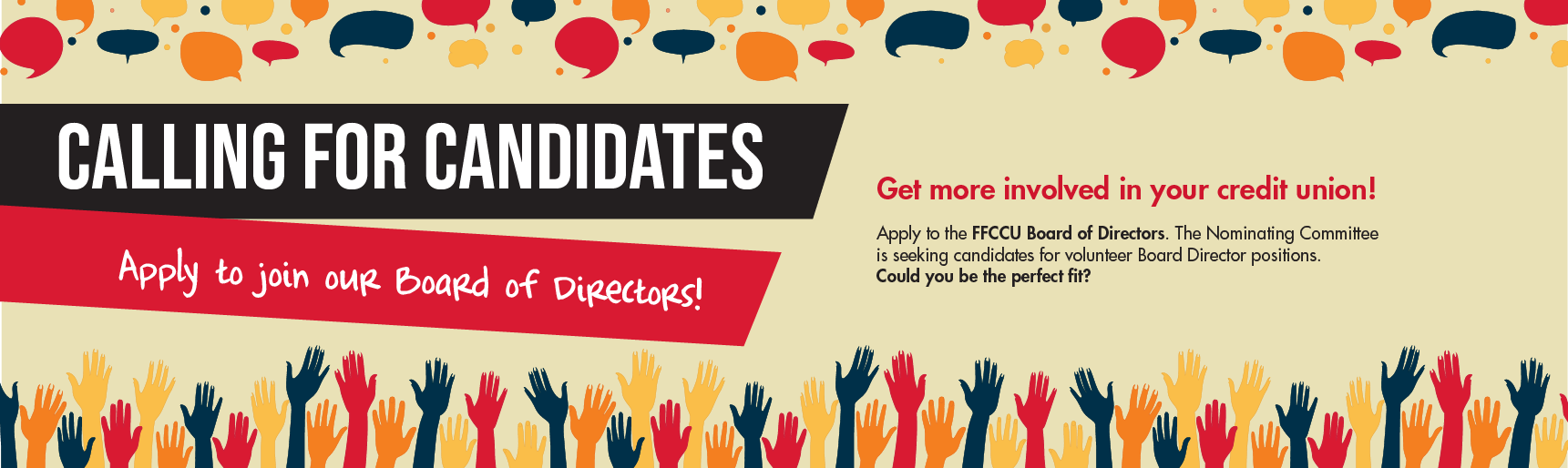 Calling for candidates for 2027 at Firefighters Community Credit Union. Join our board of directors! Dates and information are contained in this image.