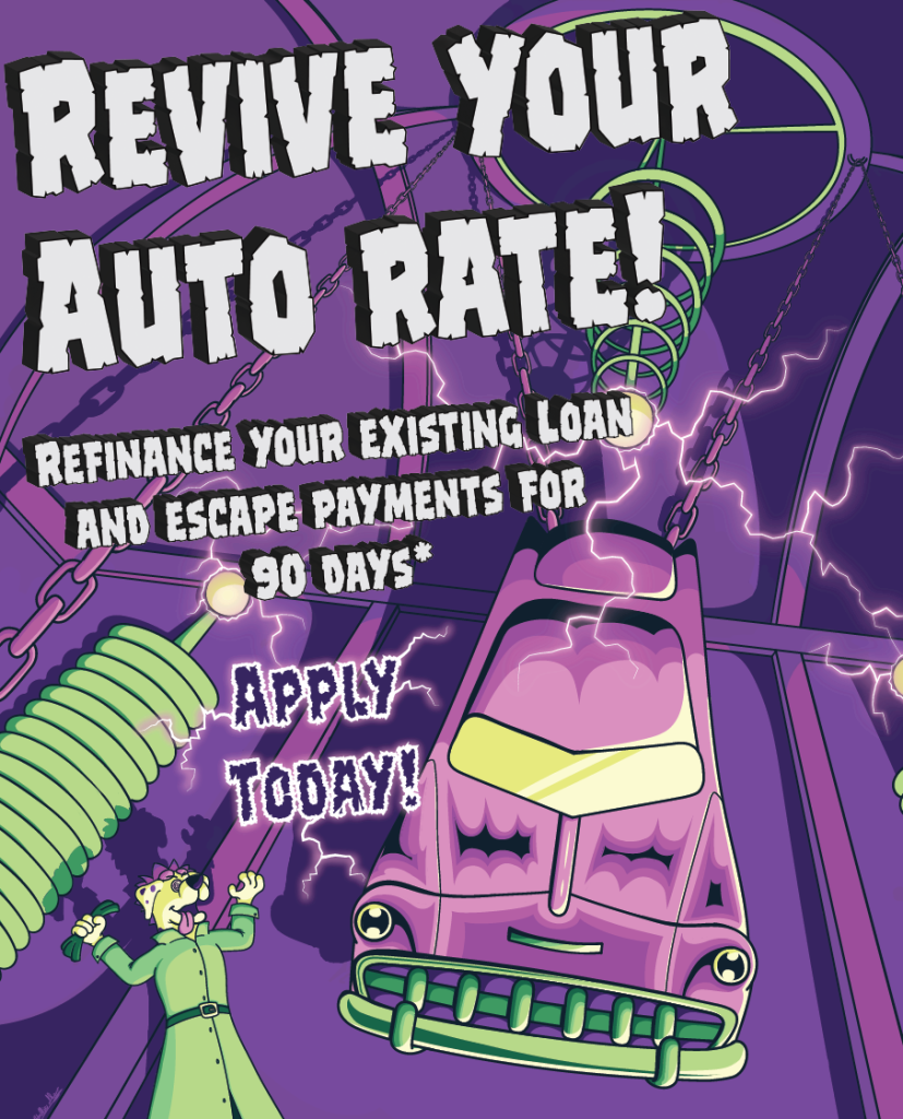 Revive your rate in 2026! FFCCU will refinance outside auto loans with no payments for 90 days - terms and conditions apply. Image of Sparky as a mad scientist reviving your auto in his Frankenstein lab.